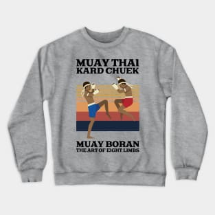 Muay Thai Boran Muay Kard Chuek Crewneck Sweatshirt